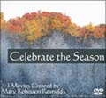 Celebrate the Seasons DVD - graphic