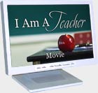 PLAY the I Am A Teacher Movie
