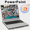 CPowerPoint Presentation Slides and Script Sets
